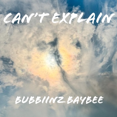 Can't Explain - Single