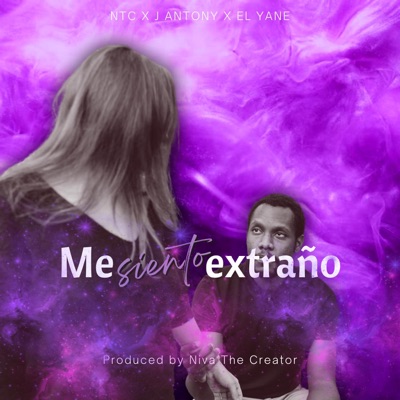 Me siento extraño (feat. Anthony J & El Yane) - Single