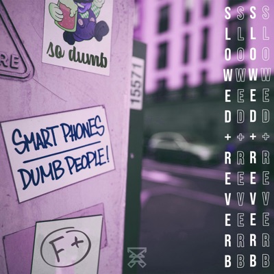 IQ 21 (My Son So Dumb) [Slowed + Reverb] - Single