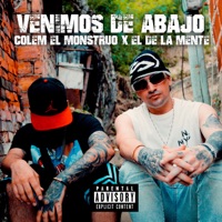 Venimos De Abajo - Single - Jeanco El De La Mente & Colem El Monstruo