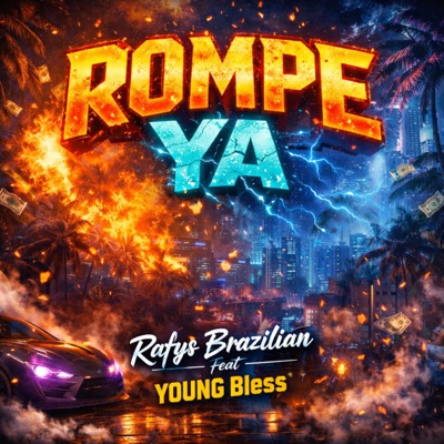 Rompe Ya (feat. Youngbless) - Single