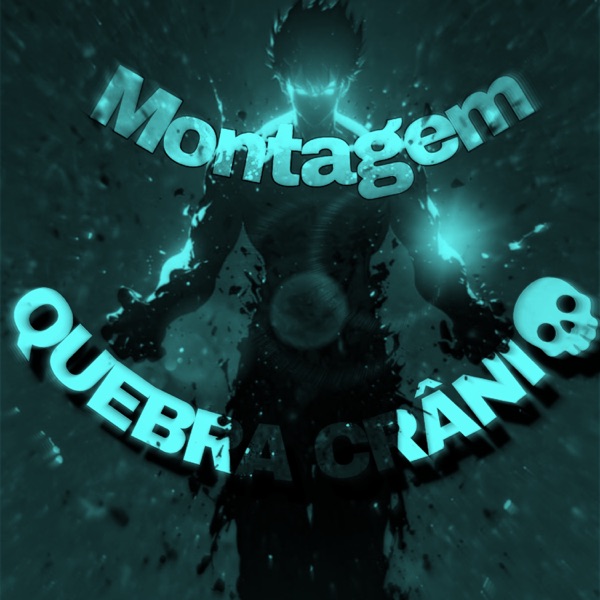 Montagem Quebra crânio - Single