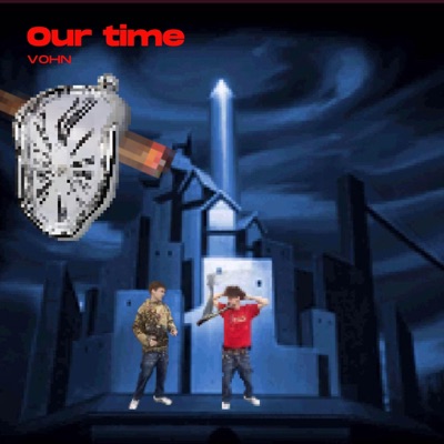 Our Time - Single