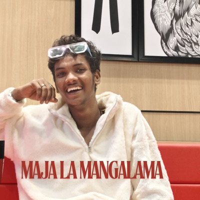 MAJA LA MANGALAMA - Single