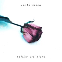 rather die alone - Single - Somberbloom