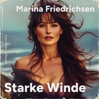 Starke Winde (feat. Marina Friedrichsen) - Single - MelodAI_Official