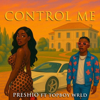 Control me (feat. Topboy Wrld) - Single