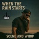 When The Rain Starts Single