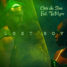 lost boy (feat. TeaMarrr) Chris aka Steve
