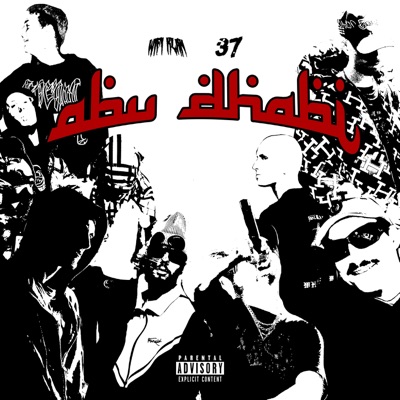 37 in this b!tch - AbuDhabi (feat. Yung Adisz, Młody Dron & GUCCI MNICH)
