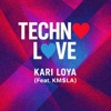 Techno Love (feat. KM$LA) - Single