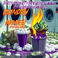 Laundry Money 94/05/02 (feat. KINGMOSTWANTED & Deeboystunna) - EP - DirtyMoney