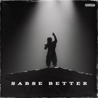 SABSE BETTER (feat. Adeel Meer) - Single - 4adity4, Y2G & Zora Grewal