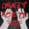 Rampa, Adam Port, &ME, Boys Noize, Vinson & Keinemusik - Crazy For It