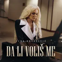 DA LI VOLIS ME — LENA KOVACEVIC