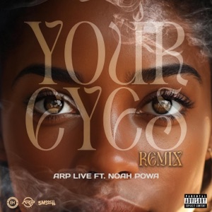 Your Eyes (feat. Noah Powa) [Remix]