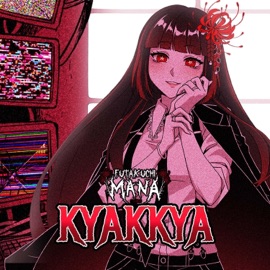 Kyakkya 二口魔菜