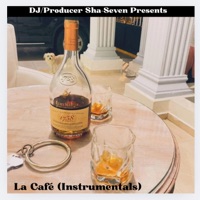 La Cafe intrumentals - Sha-Seven
