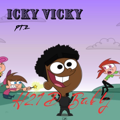 ICKY VICKY Pt. 2 - Single