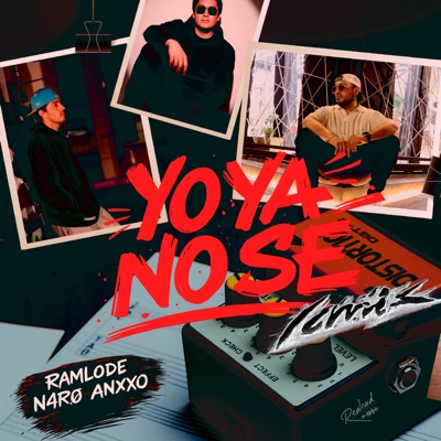 Yo Ya No Sé (Remix) - Single