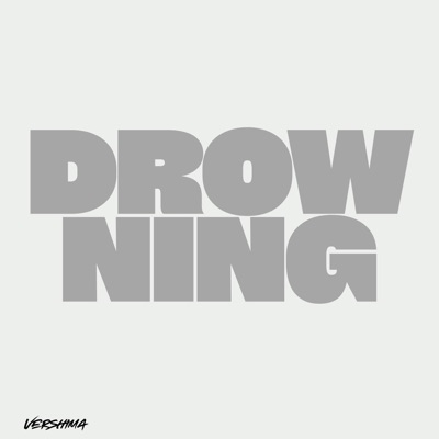 Drowning - Single