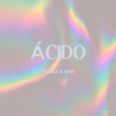 ÁCIDO (feat. DNDE) - Single