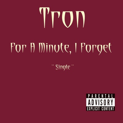 For a Minute, I Forgot - Single