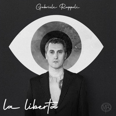 La libertà - Gabriele Rappoli
