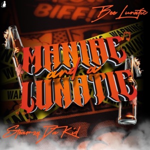Maniac and a Lunatic (feat. Steamzy_da_kid) - Single