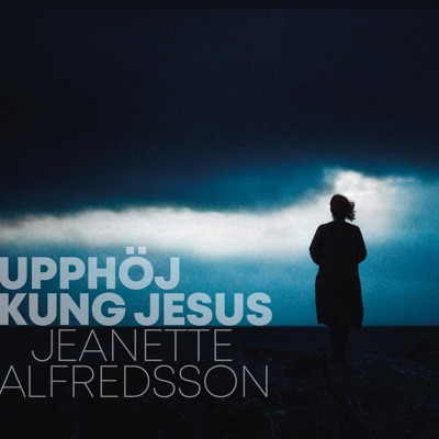 Upphöj kung Jesus - Single