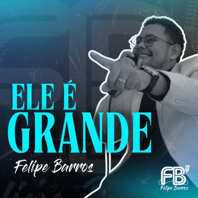 Ele É Grande - Single
