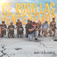 De rodillas venceremos (feat. La Felpa 27) - Single - Justificable