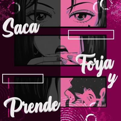Saca forja y prende - Single
