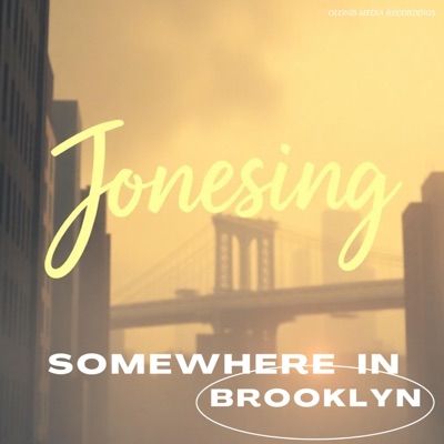 Somewhere In Brooklyn (feat. Jonesing)