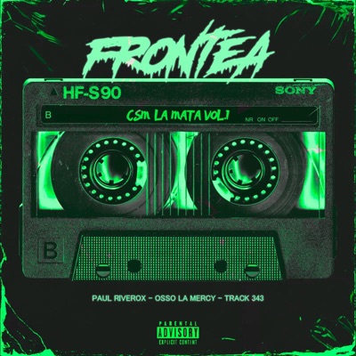 Frontea (feat. Paul Riverox, Osso La Mercy & Track 343) - Single