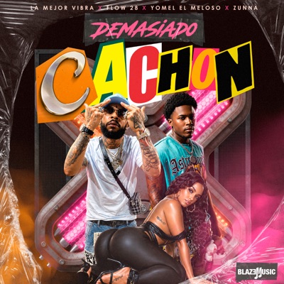 Demasiado Cachon - Single