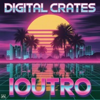 iOutro - Single - Digital Crates