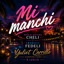 Mi manchi (feat. Emanuele Fedeli, Maria Chiara Cheli & Filippo Poderini) - Single