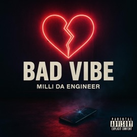 Bad Vibe Milli Da Engineer