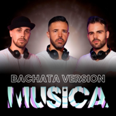 Musica (Bachata Version)