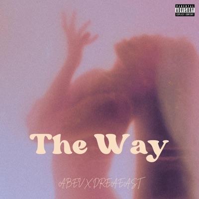 the way (feat. Drea East) - Single