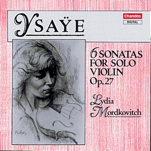 Ysaÿe: Six Violin Sonatas