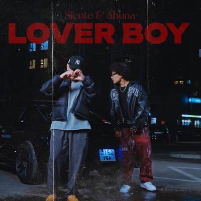 Lover Boy (feat. Ahuna) - Single