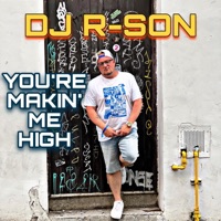You're Making Me High - Single - Strizzo & DJ R-SON