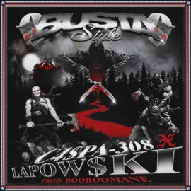 Busta Style C4$PA & Lapow$ki