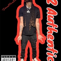 2 Authentic - DreadHeadShawty