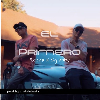 El primero (feat. Sg baby) - Single