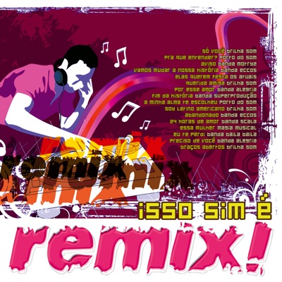 Isso Sim É Remix!