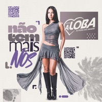 Não Tem Mais Nós - Single - Banda A Loba
