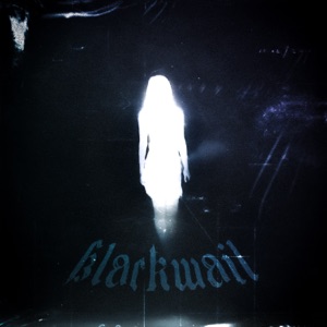 Blackwail - Single